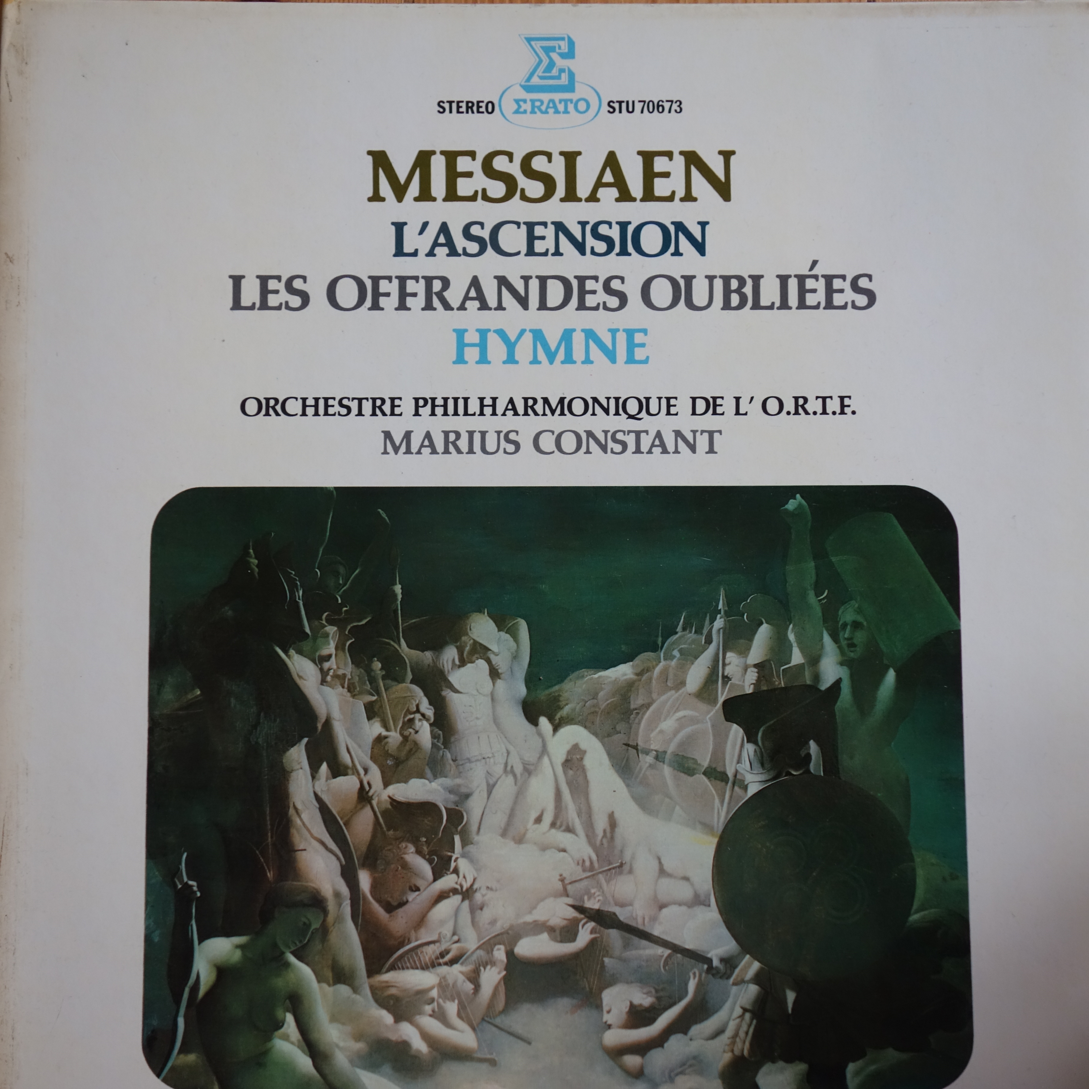 STU 70673 Messiaen L'Ascension, Les Offrandes Oublies, Hymne / Marius Constant
