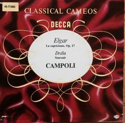 45-71085 Elgar La Capricieuse Op. 17 / Drdla souvenir Campoli 7"