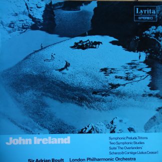 SRCS 45 John Ireland Symphonic Prelude, tritons, Two Symphonic Studies, etc. / Boult / LPO
