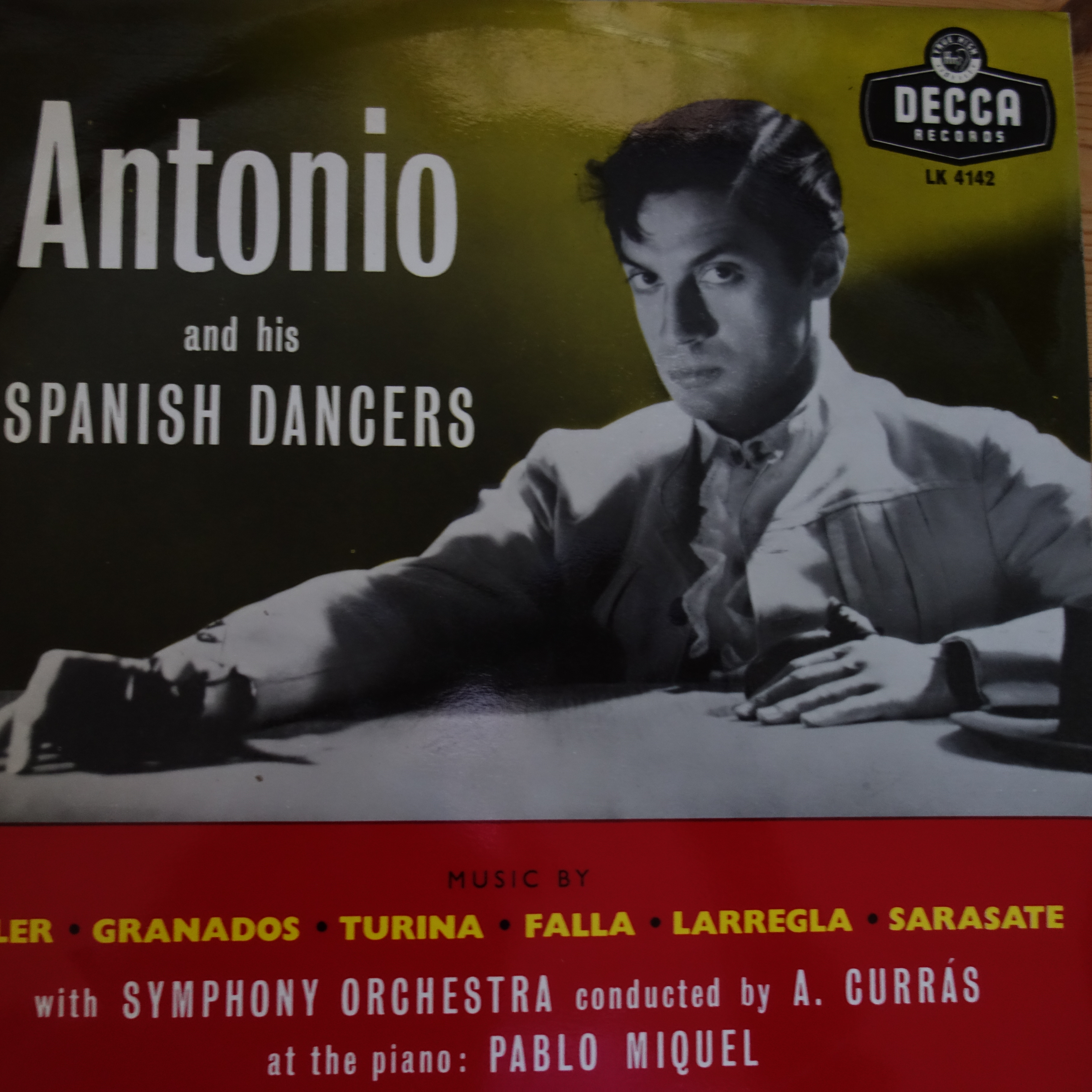 LK 4142 Antonio and His Spanish Dances / Soler, Franados, Turina, Falla, Larregla, Sarasate