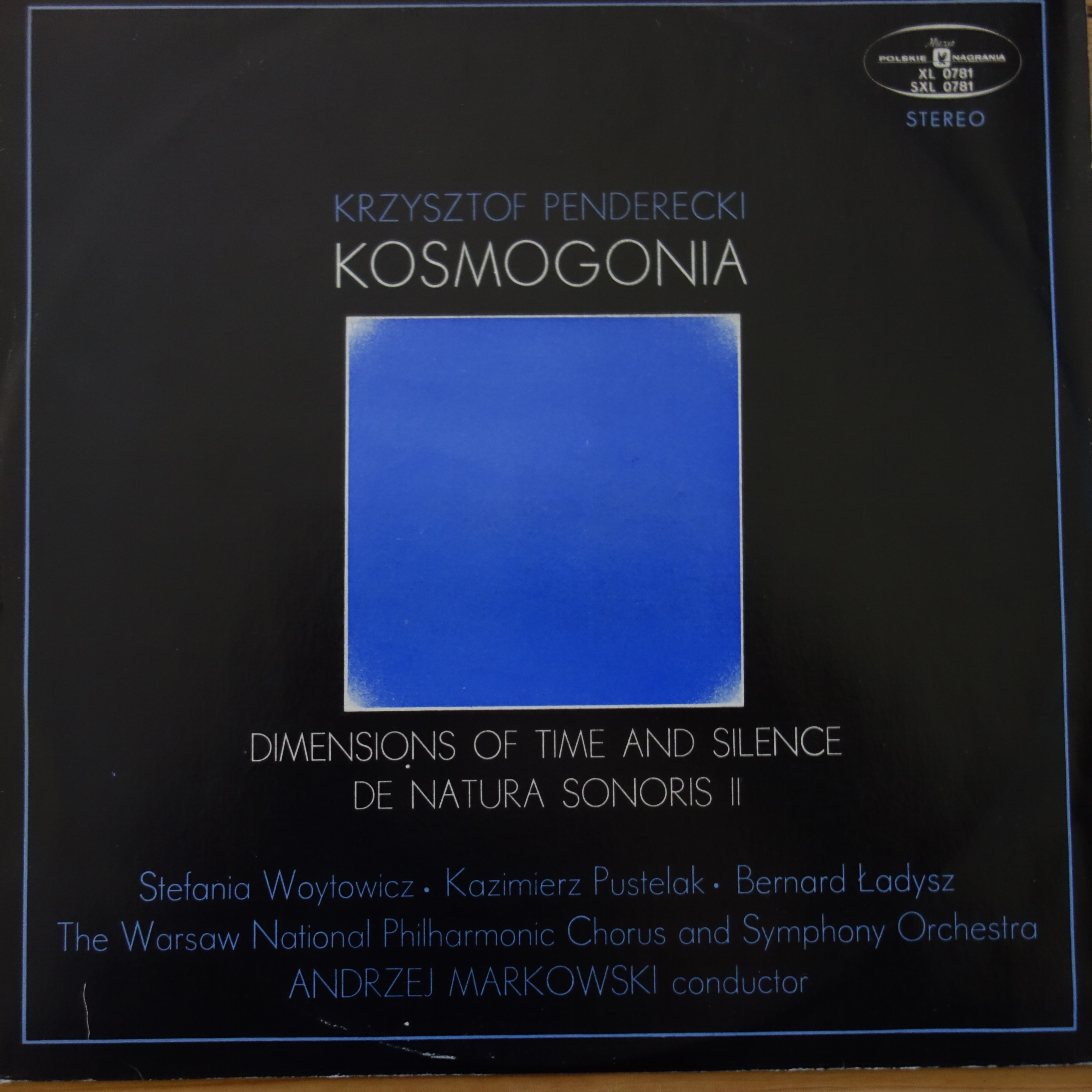 SXL 0781 Penderecki Kosmogognia / Dimensions of Time & Space / De Natura Sonoris II