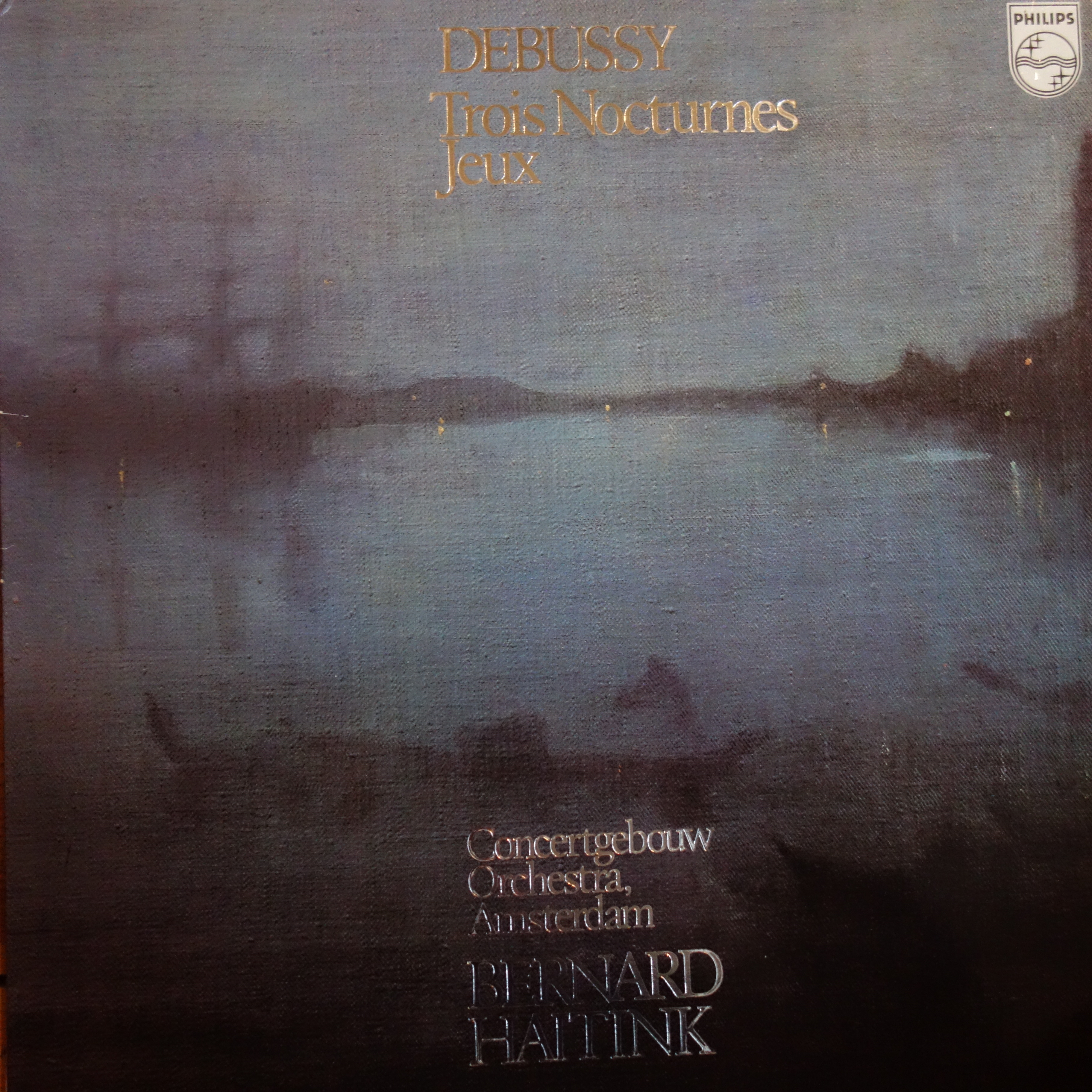 9500 674 Debussy Trois Nocturnes, Jeux / Haitink / Concertgebouw