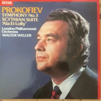SXL 6852 Prokofiev Symphony No. 3 / Scythian Suite / Weller / LSO