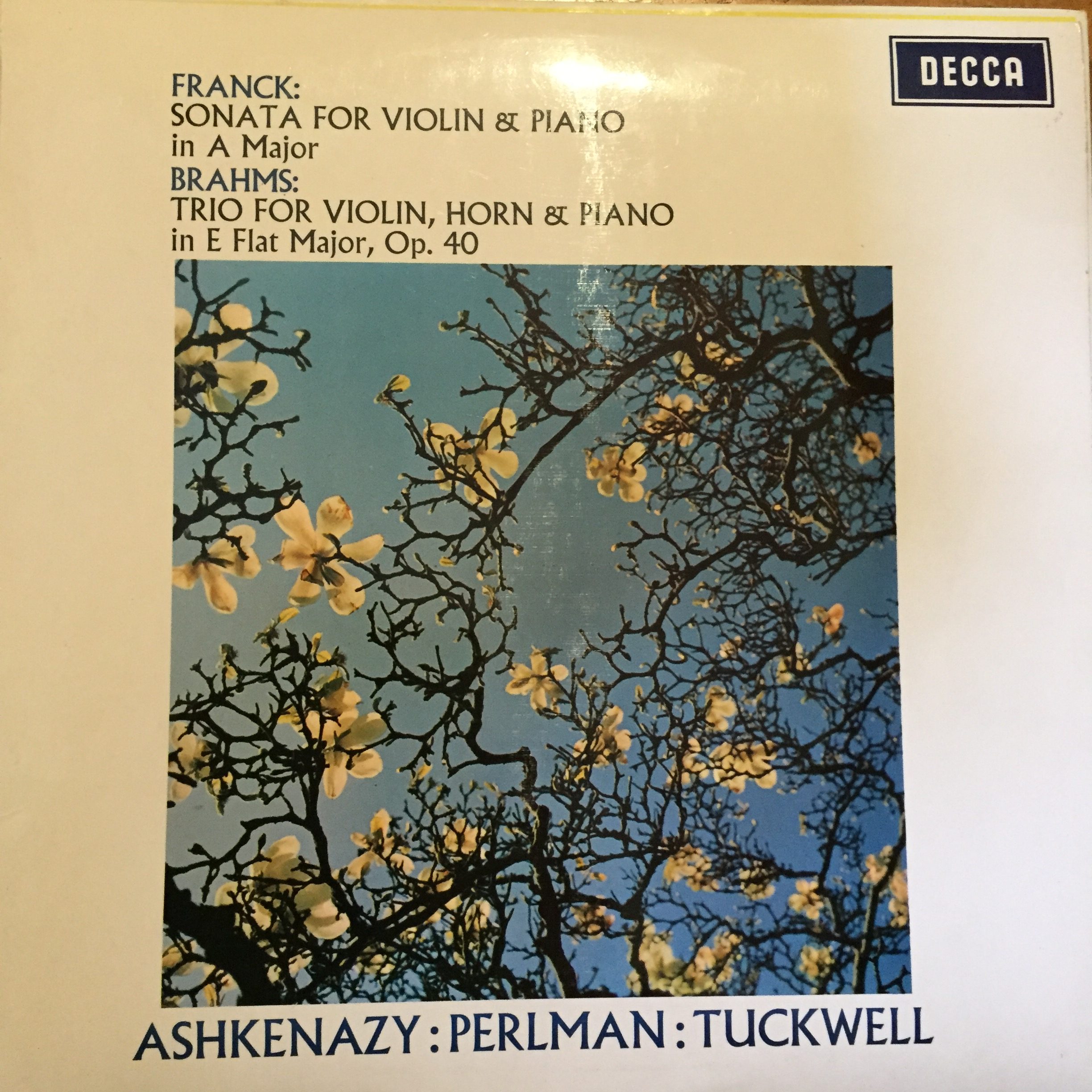 SXL 6408 Franck Violin Sonata / Brahms Trio / Perlman / Ashkenazy / Tuckwell