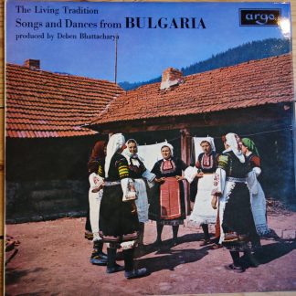 ZFB 47 Songs and Dances from Bulgaria / Deben Bhattacharya