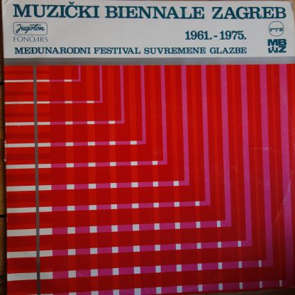 Muzički Biennale Zagreb 1961.-1975. (Međunarodni Festival Suvremene Glazbe
