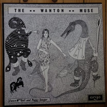 ZFB 67 Ewan MacColl & Peggy Seeger The Wanton Muse