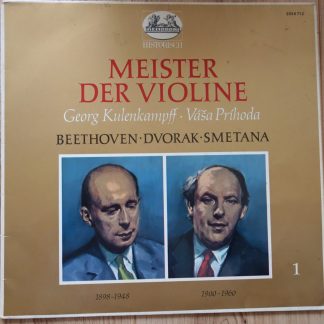 2548 712 Meister Der Violine / Georg Kulenkampff / Vasa Prihoda