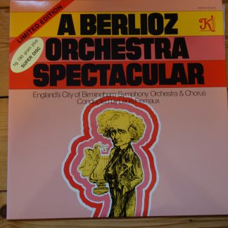 KS 553 A Berlioz Orchestra Spectacular / Fremaux / CBSO