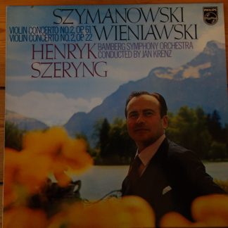 500 421 Szymanowski / Wieniawski Violin Concertos / Szeryng / Krenz / Bamberg