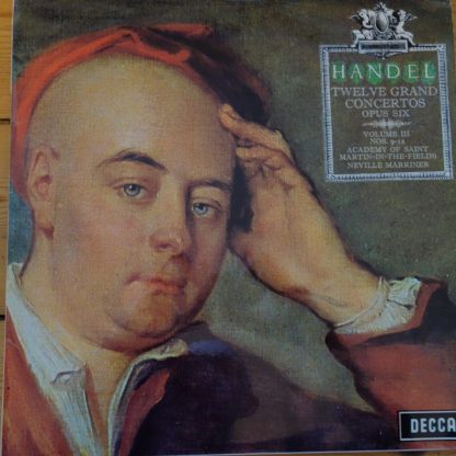 SXL 6371 Handel Twelve Grand Concertos Vol. 3 / Marriner W/B