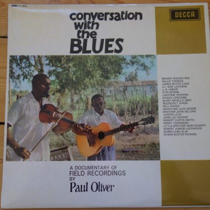 LK 4664 Conversations with the Blues - a Documentary of Field Recordings by Paul Oliver