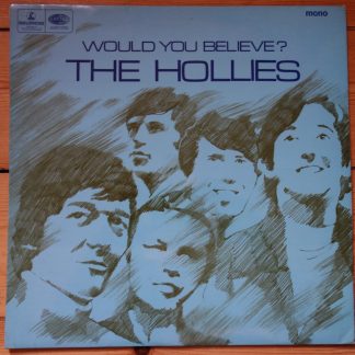 PMC 7008 The Hollies Would You Believe Me