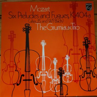 6500 605 Mozart Six Preludes & Fugues / The Grumiaux Trio
