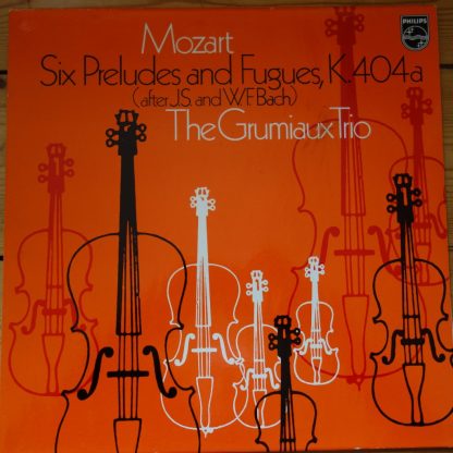 6500 605 Mozart Six Preludes & Fugues / The Grumiaux Trio