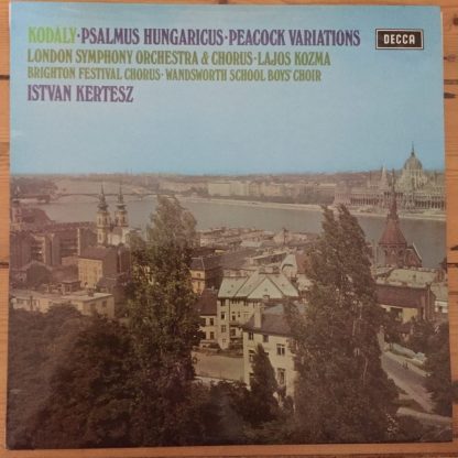 SXL 6497 Kodaly Psalmus Hungaricus Peacock Variations / Kertesz