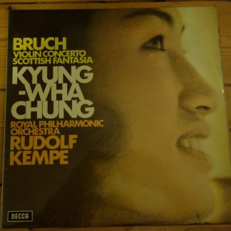 SXL 6573 Bruch Violin Concerto / Scottish Fantasia / Kyung-Wha Chung / Kempe