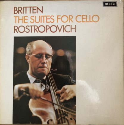 SXL 6393 Britten Suites for Solo Cello / Mstislav Rostropovich W/B