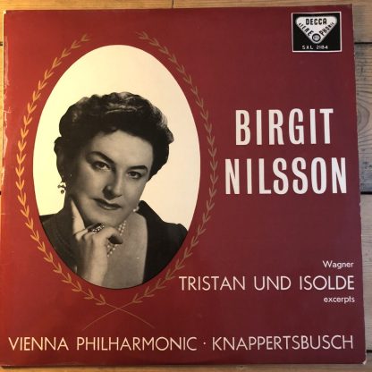 SXL 2184 Wagner Tristan & Isolde (excertps) / Nilsson etc. Knappertsbusch / VPO W/B