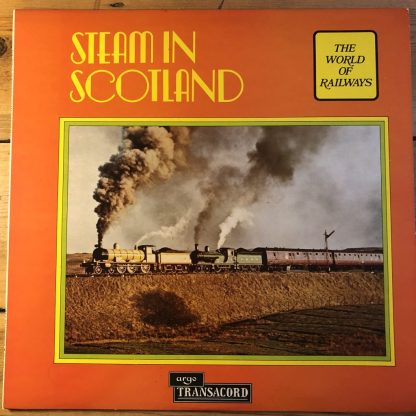 SPA 579 The World of Railways Steam in Scotland