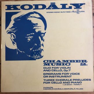 SLPX 11559 Kodāly Chamber Music