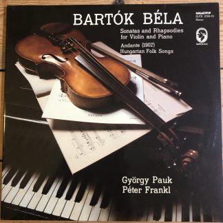 SLPX 12318-19 Bartók Violin Sonatas, Rhapsodies
