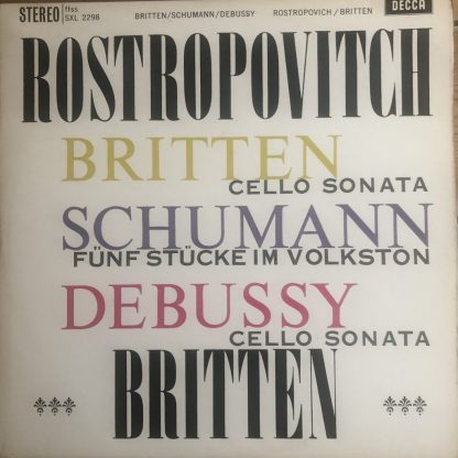 SXL 2298 Britten / Schumann / Debussy / Rostropovich