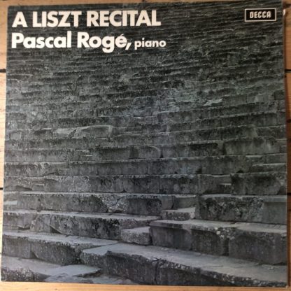SXL 6485 A Liszt Recital / Pascal Roge