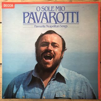 SXL 6870 O Sole Mio Luciano Pavarotti Favourite Neapolitan Songs