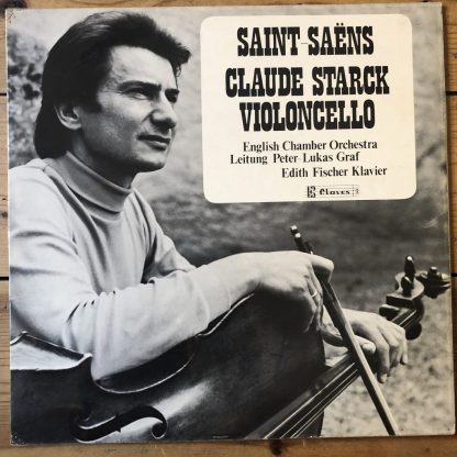 CLA 30-411 Saint-Saëns Cello Concerto No. 1 / Cello Sonata No. 1 / Claud Starck