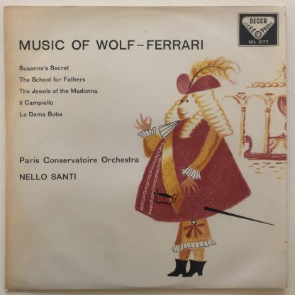 SXL 2177 Music of Wolf-Ferrari / Santi