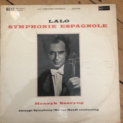 RB 16251 Lalo Symphonie Espagnole / Henryk Szeryng / Hendl / CSO R/S