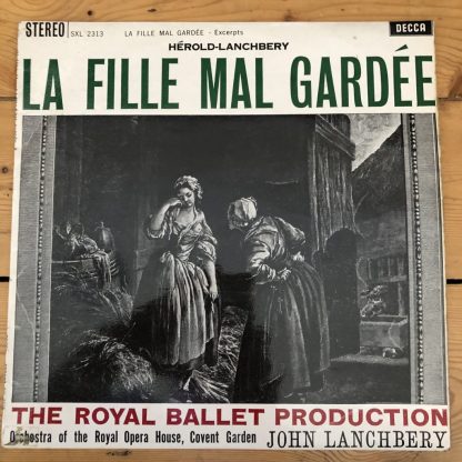 SXL 2313 Herold-Lanchbery La Fille Mal Gardee / Lanchberry