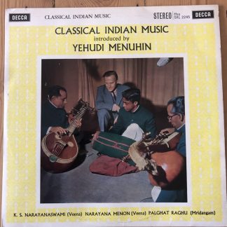 SXL 2245 Classical Indian Music introduced by Yehudi Menuhin W/B