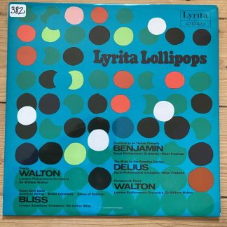 SRCS 47 Lyrita Lollipops Walton / Bliss / Benjamin / Delius
