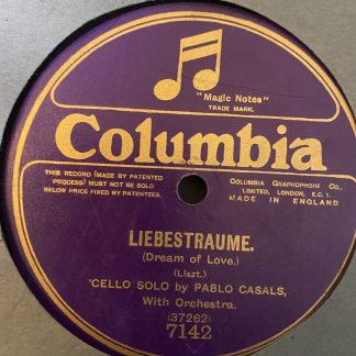 7145 Liszt Liebestraume / Pablo Casals 78 rpm
