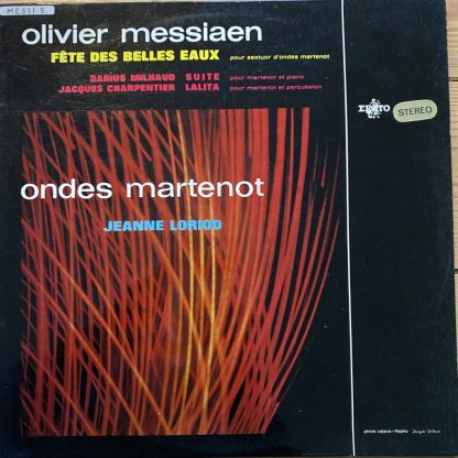 STE 50102 Messiaen Fête Des Belles Eaux etc. / Loriod Ondes Martenot