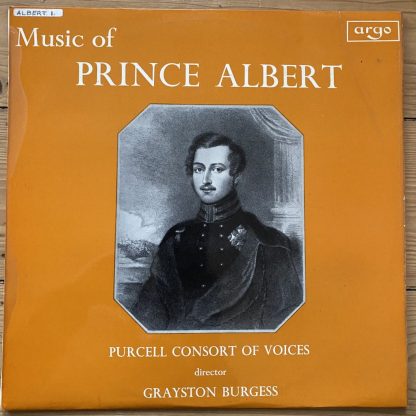 ZRG 597 Music of Prince Albert / Purcell Consort of Voices