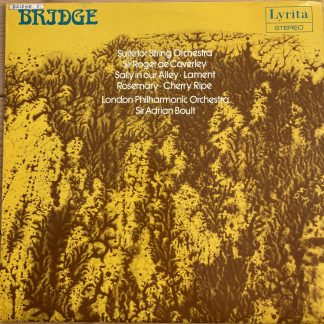 SRCS 73 Frank Bridge Suite For String Orchestra / Sir Roger de Coverley / Sally in our Alley, etc. / Boult