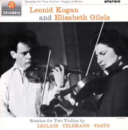 LECLAIR Sonatas for Two Violins, Op.3, No.1 in G & No.3 in C TELEMANN Canonic Sonata No.1 in C for two violins Leonid Kogan, Elisabeth Gilels