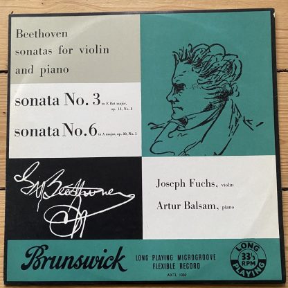 AXTL 1050 Beethoven Violin Sonatas 3 & 6 / Joseph Fuchs / Artur Balsam