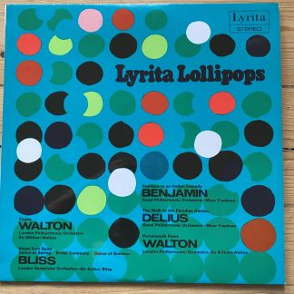 SRCS 47 Lyrita Lollipops Bliss / Benjamin / Delius / Walton