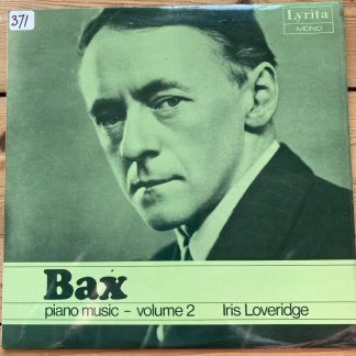 RCS 11 Bax Piano Music Vol 2 / Iris Loveridge