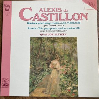 ARN 38752 Alexi de Castillon Chamber Music / Quatuor Elyséen