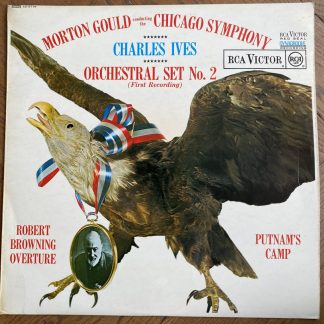 SB 6719 Ives Orchestral Set No 2 / Putnams Camp / Gould / CSO / O/S