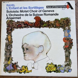 SDD 168 Ravel L'Enfant Et Les Sortilèges / Ansermet / OSR FFRR