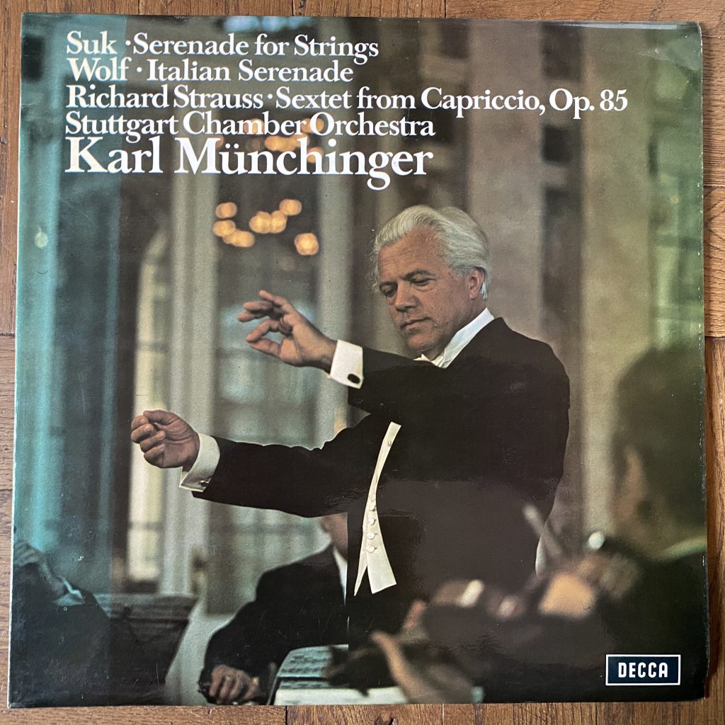 SXL 6533 Suk Serenade For Strings / Wolf / Strauss / Munchinger Stuttgart CO